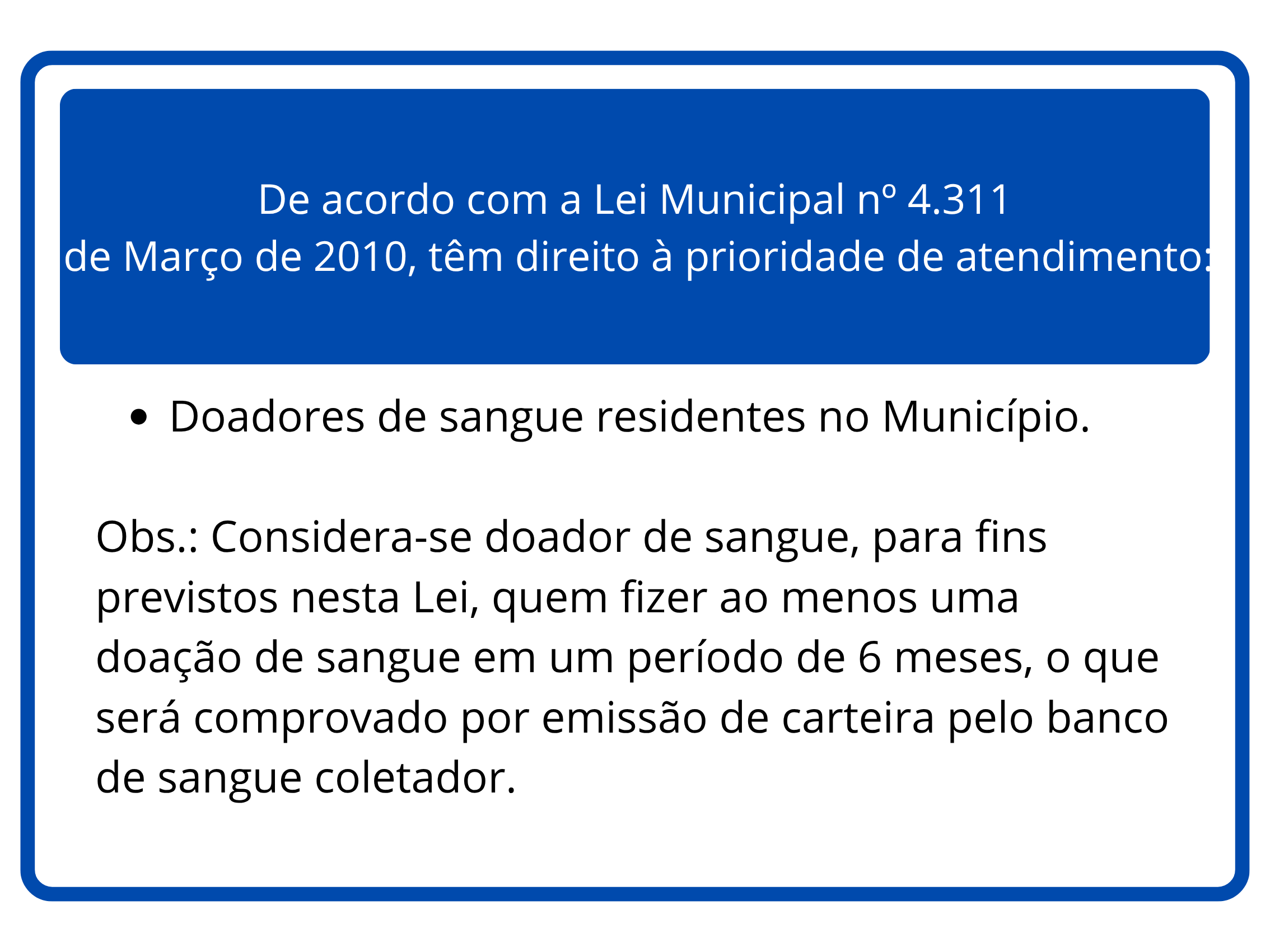 Placa de Atendimento Prioritário em Taubaté, São Paulo - Sinalização com símbolos e texto indicando atendimento preferencial para idosos, gestantes, pessoas com deficiência, pessoas com crianças de colo e pessoas com mobilidade reduzida
